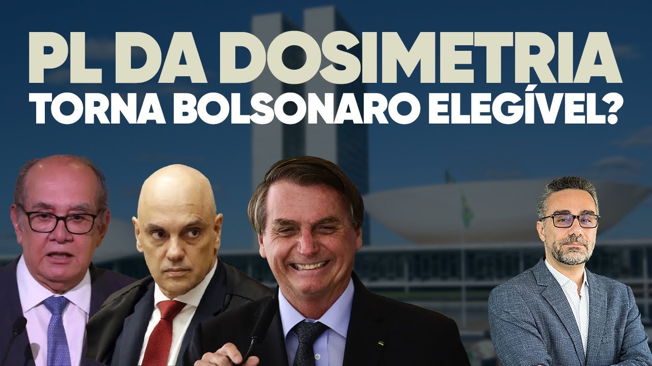 🚨 PL da Dosimetria vai tornar Bolsonaro elegível?