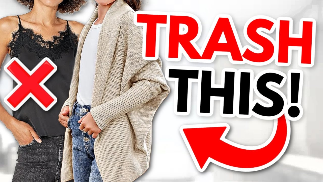 30 *OUTDATED* Items to TRASH In Your Closet!!!