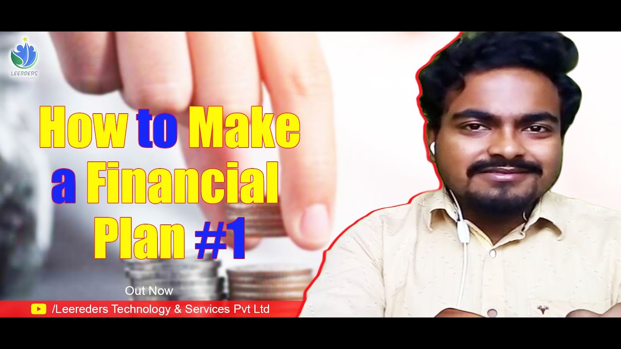 How to manage your MONEY- Financial Planning Part 1 by LEERDERS
