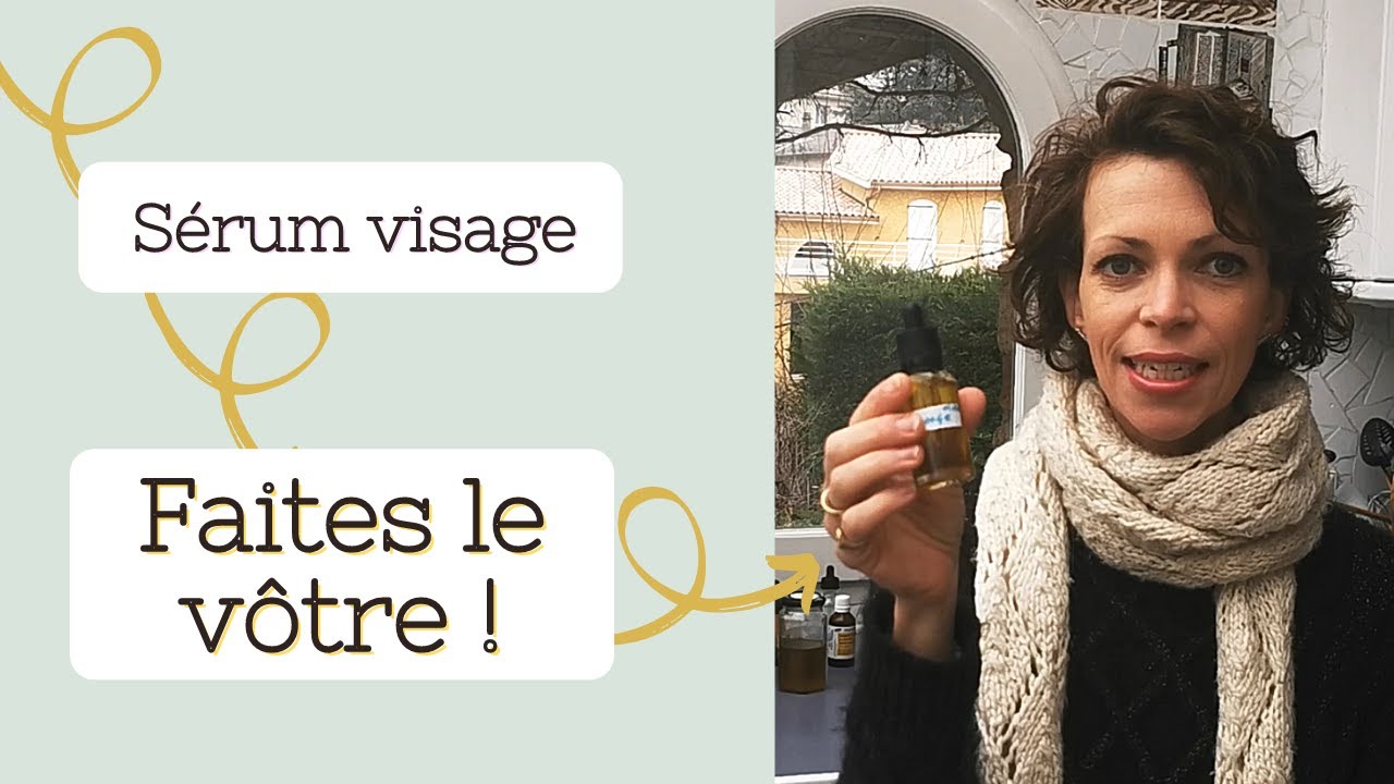 Comment faire votre sérum visage ?