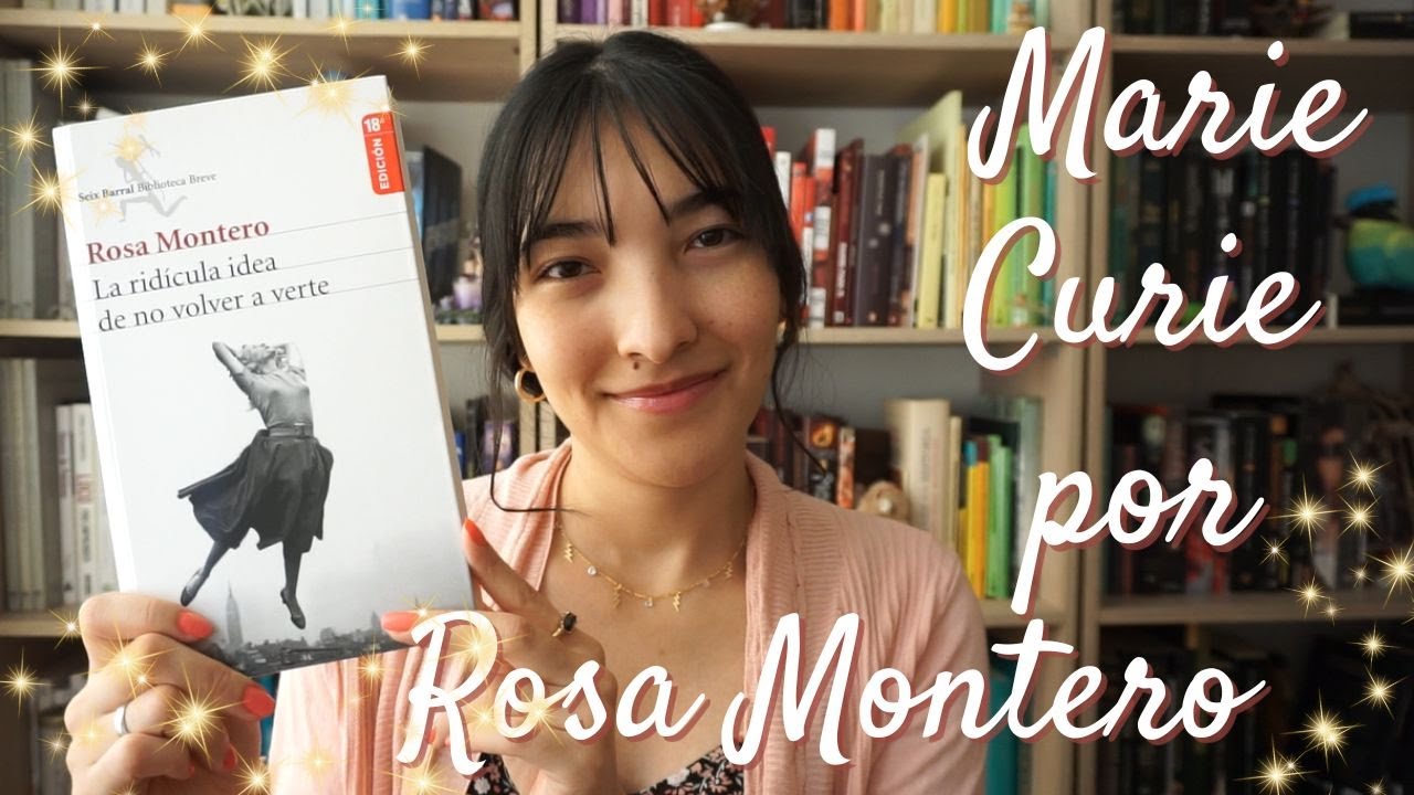 La ridícula idea de no volver a verte 💔 | Marie Curie por Rosa Montero