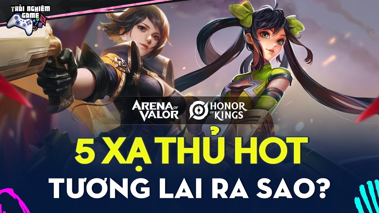 Top 5 Tướng Xạ Thủ Hot Nhất Liên Quân và Số Phận Tại Vương Giả Vinh Diệu (HOK) ra sao ?