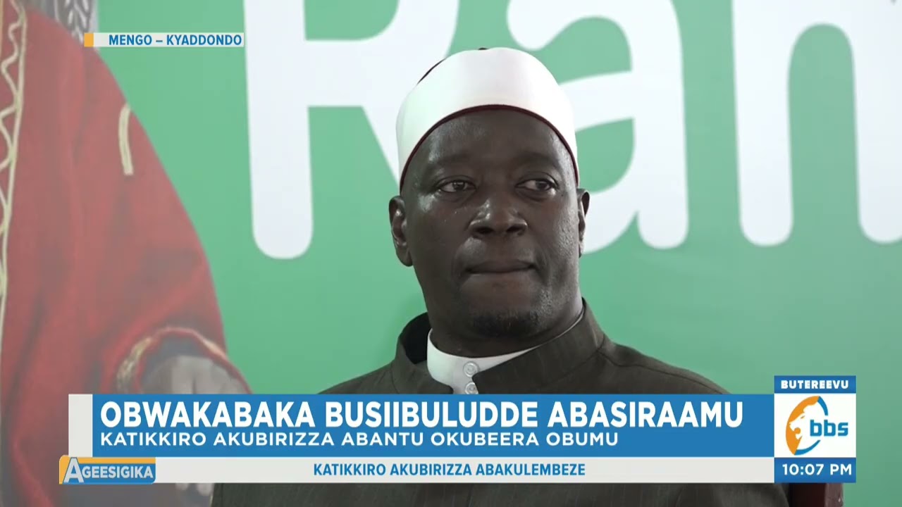 Obwakabaka Busiibuludde Abasiraamu, Katikkiro Akubirizza Abantu Okubeera Obumu