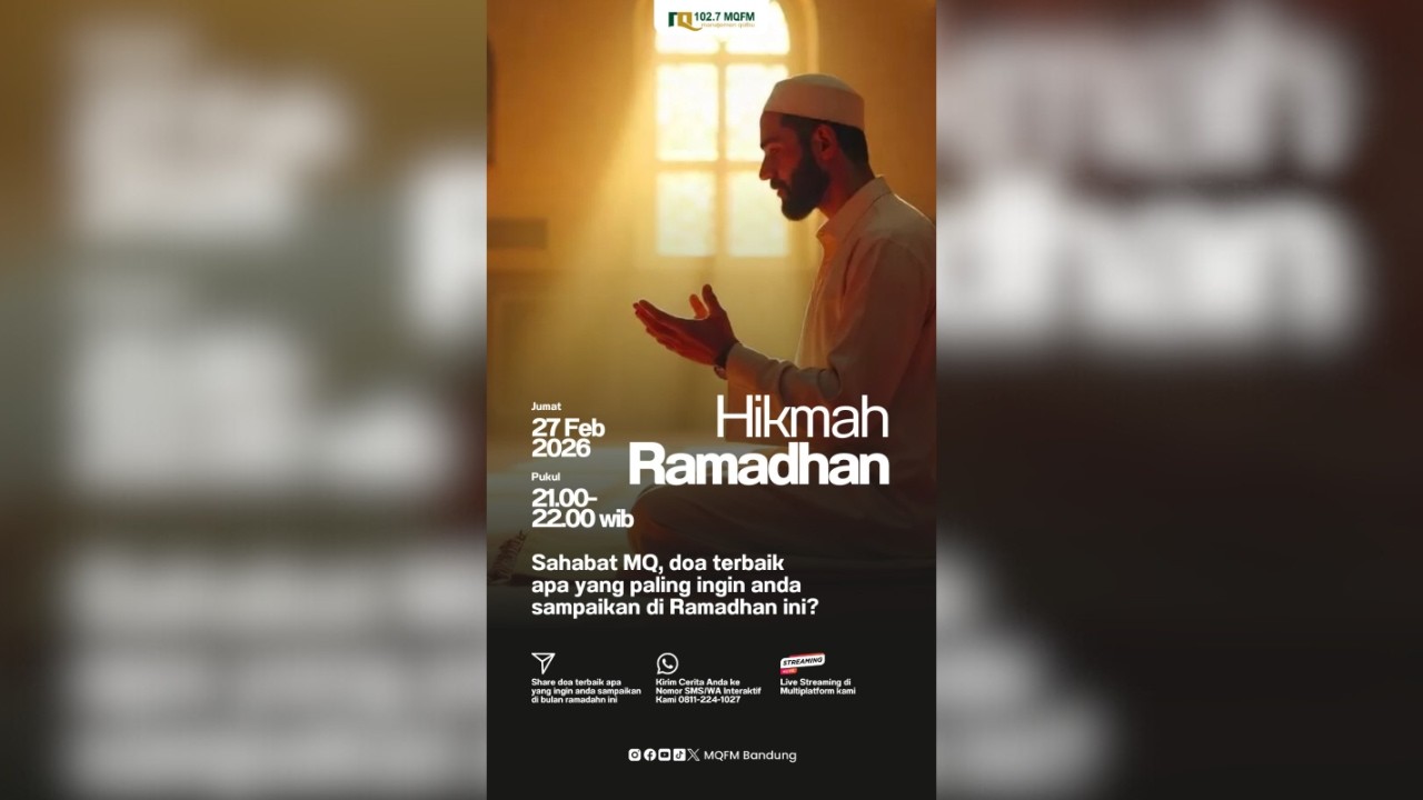 Sahabat MQ, Doa Terbaik Apa yang Paling Ingin Anda Sampaikan di Ramadhan Ini? | HIKMAH RAMADHAN
