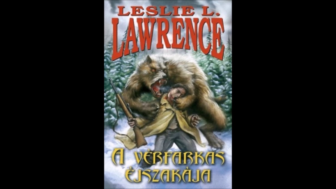 Leslie.L.Lawrence-A vérfarkas éjszakája2.Fejezet
