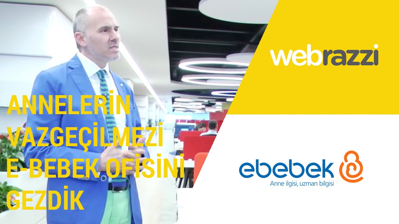 ebebek ofisini gezdik | Girişim Ofisleri