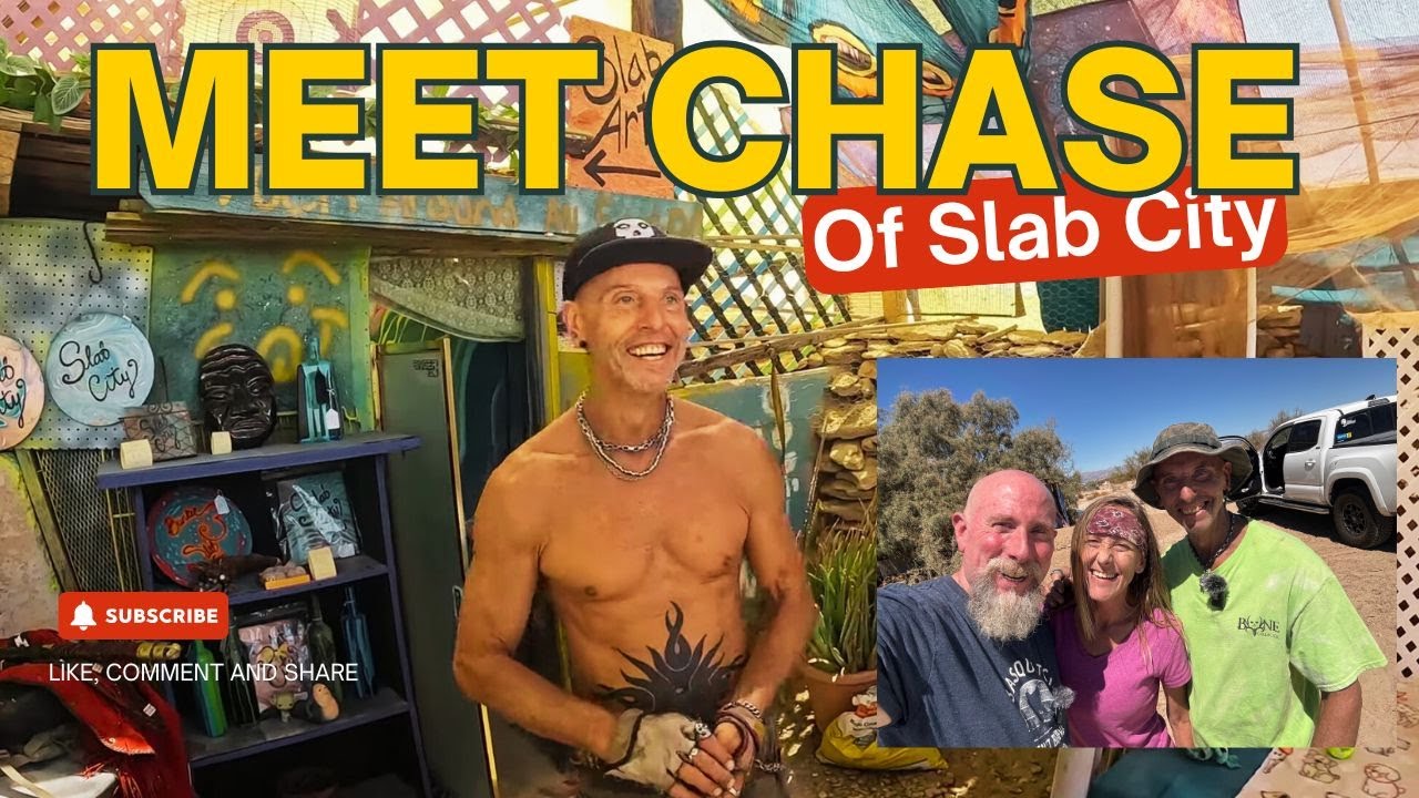 Meet Chase of Slab City