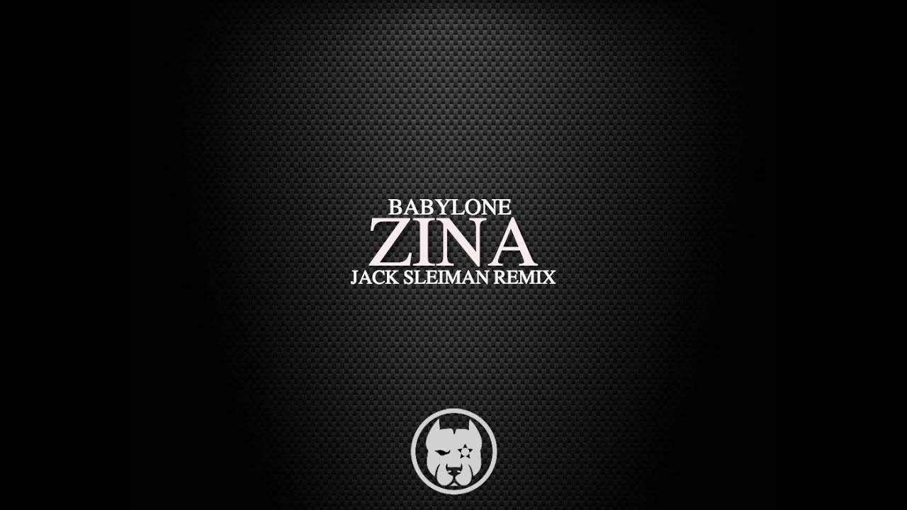 Jack Sleiman (Babylone Zina Remix)