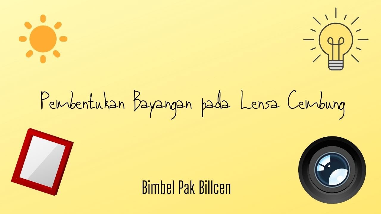 Pembentukan Bayangan pada Lensa Cembung