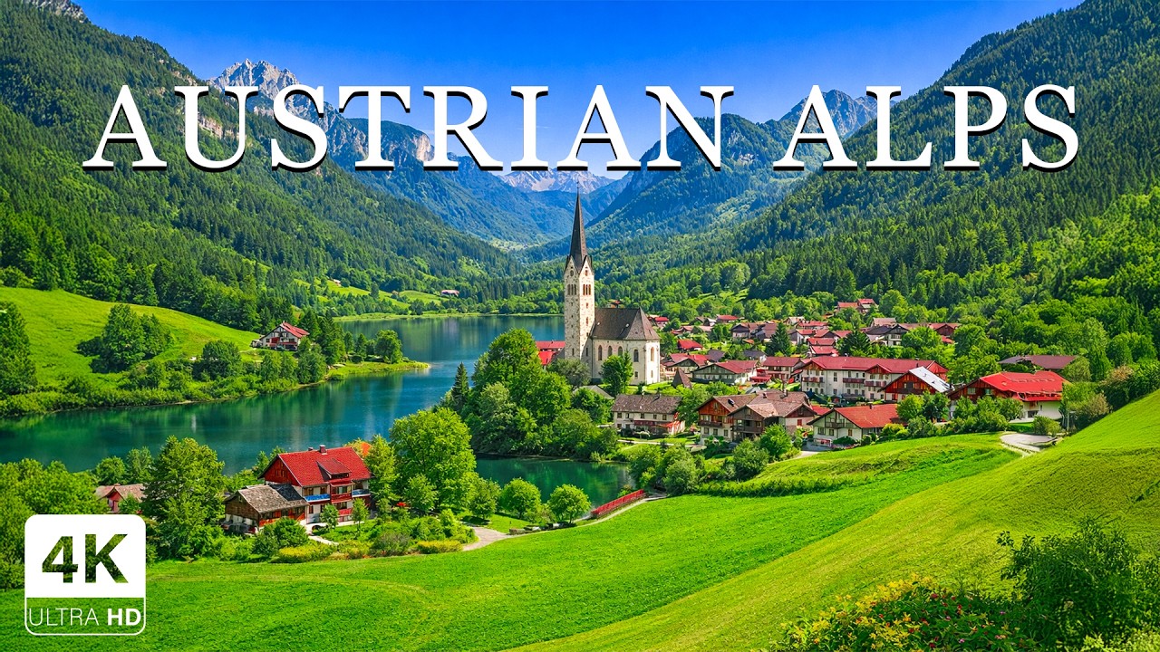 Austrian Alps 4K | Hallstatt Village,  Salzburg & Austrian Alps Scenic Beauty