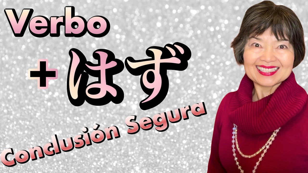 はずです: Cuando estás seguro (Verbos) Gramática N4-142