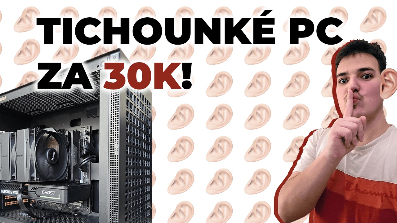Zakázkové PC za 30 000 Kč bez DPH! Stavba PC navrženého pro tichý chod a bez RGB!