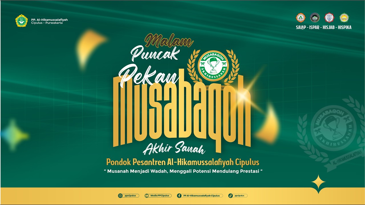 MALAM PUNCAK PEKAN MUSABAQOH AKHIR SANAH - PONPES CIPULUS