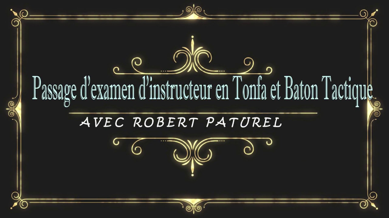 Passage d'examen d'instructeur en Tonfa et Batôn Tactique Avec Robert Paturel