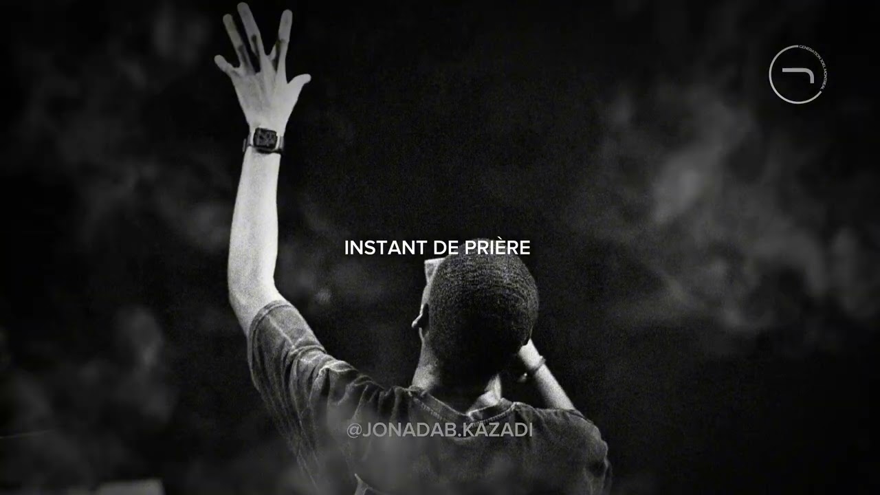 ÉLOHIM - INSTANT DE PRIÈRE | JONADAB KAZADI