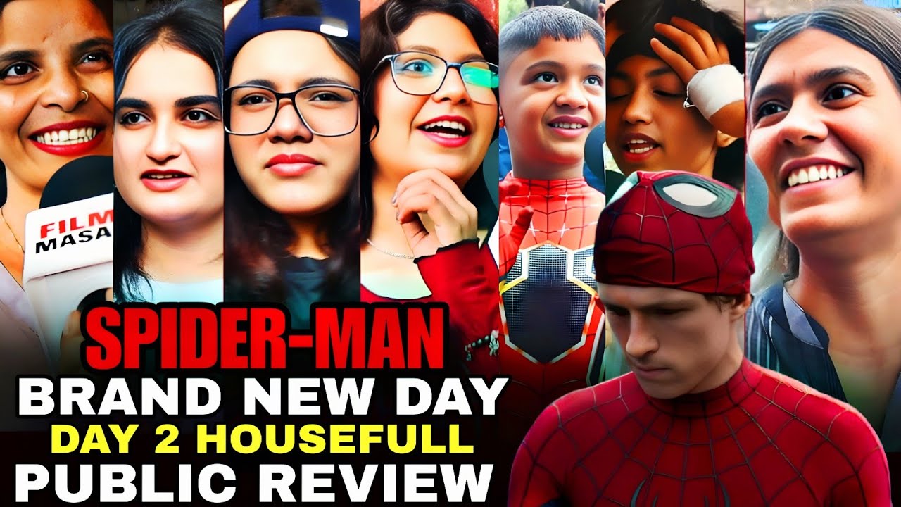 Spider-Man: Brand New Day public review | day 2 housefull 💥 insane indian craze 😱
