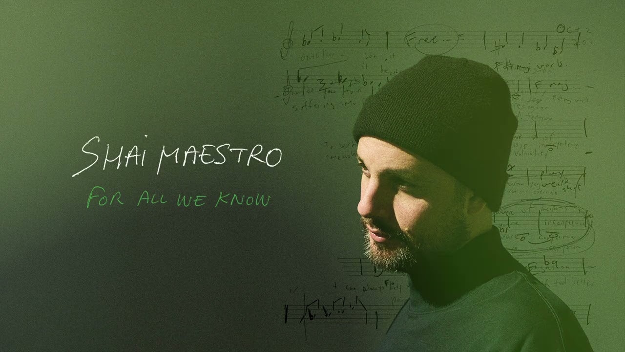 Shai Maestro - For All We Know [Official Audio]