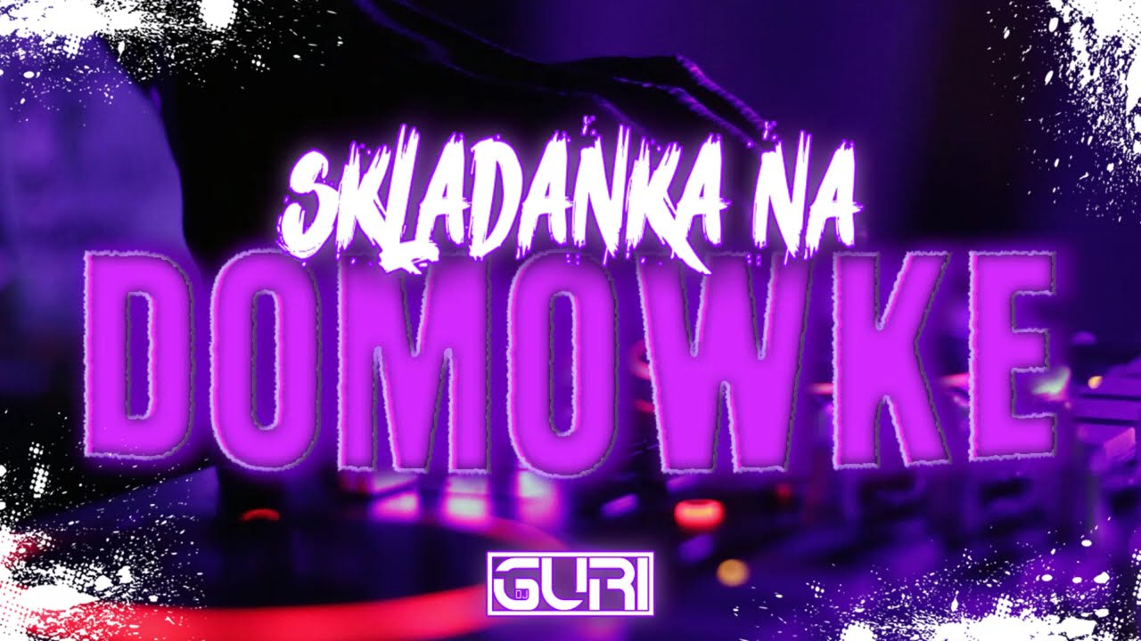 🎭 SKŁADANKA NA DOM&Oacute;WKĘ 🏠 💃 MEGA HITY NA IMPREZĘ 💃 🎶 KWIECIEŃ 2026 🎶VOL.1 🔥@DJGURI-z5w
