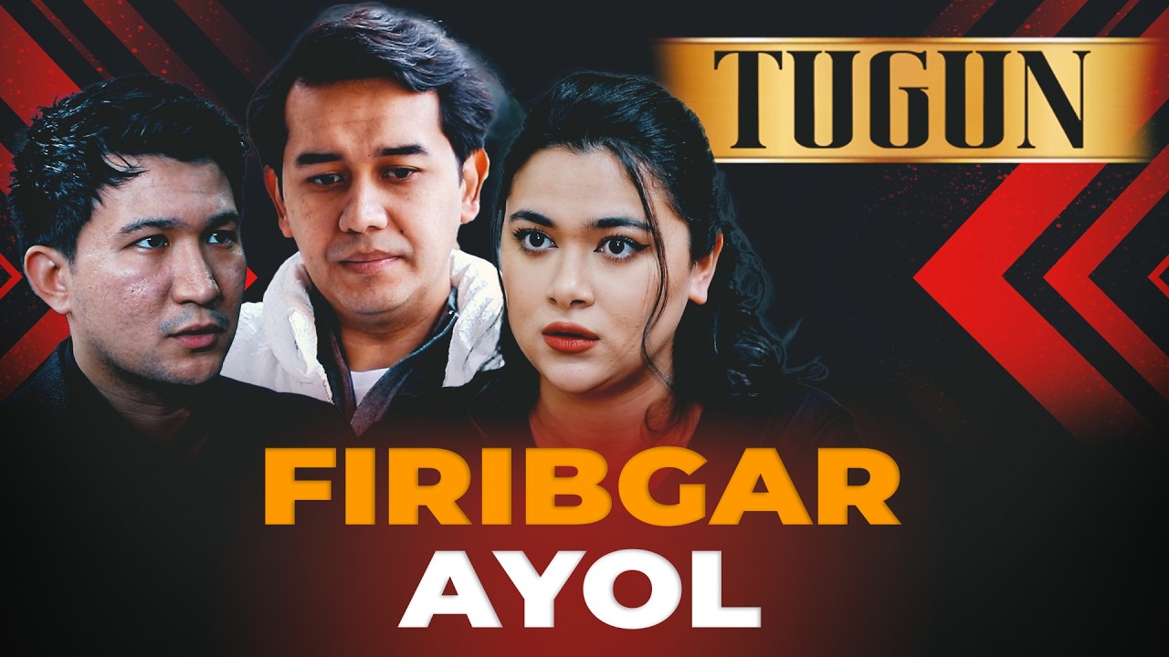 FIRIBGAR AYOL | TUGUN 310 BO'LIM