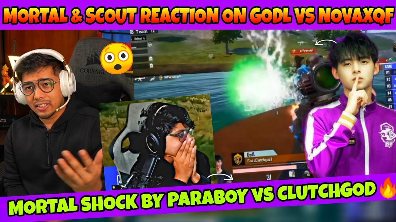 Mortal Shock By Paraboy vs Clutchgod😲 | Mortal & Scout Live Reaction On Godl vs NovaXQF
