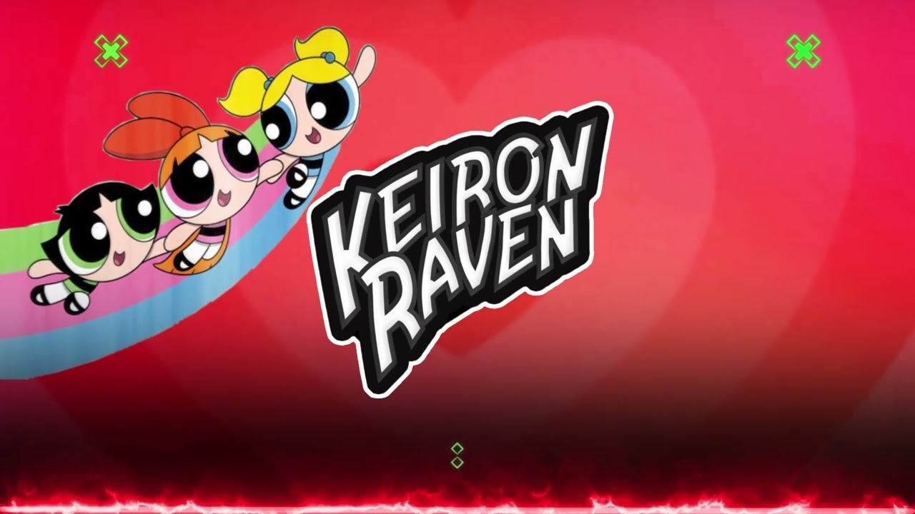 Powerpuff Girls Theme Song  [Remix] - Keiron Raven