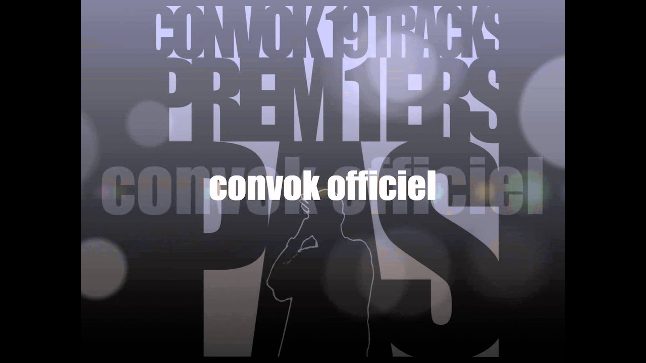 Convok - Pas le temps - [ NEW OFFICIEL ]
