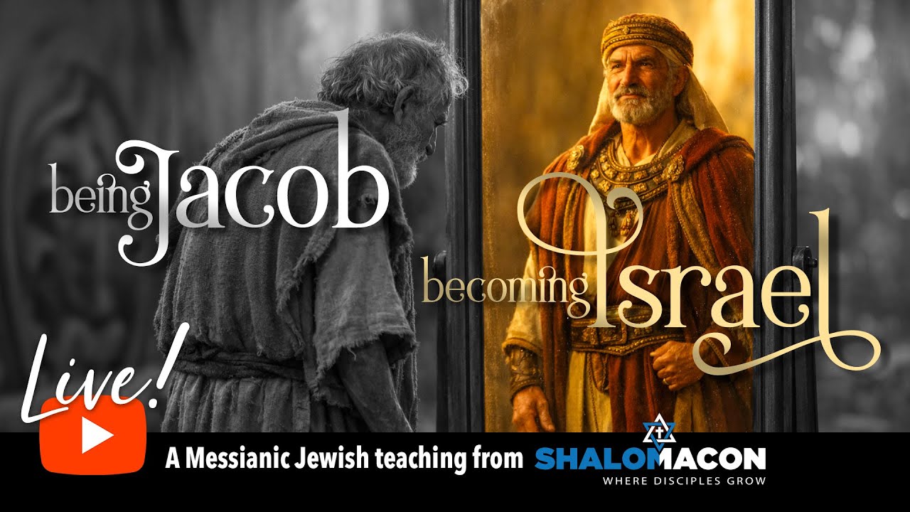 Live! 01/03 | Being Jacob. Becoming Israel. | #Messianic Music & Teaching