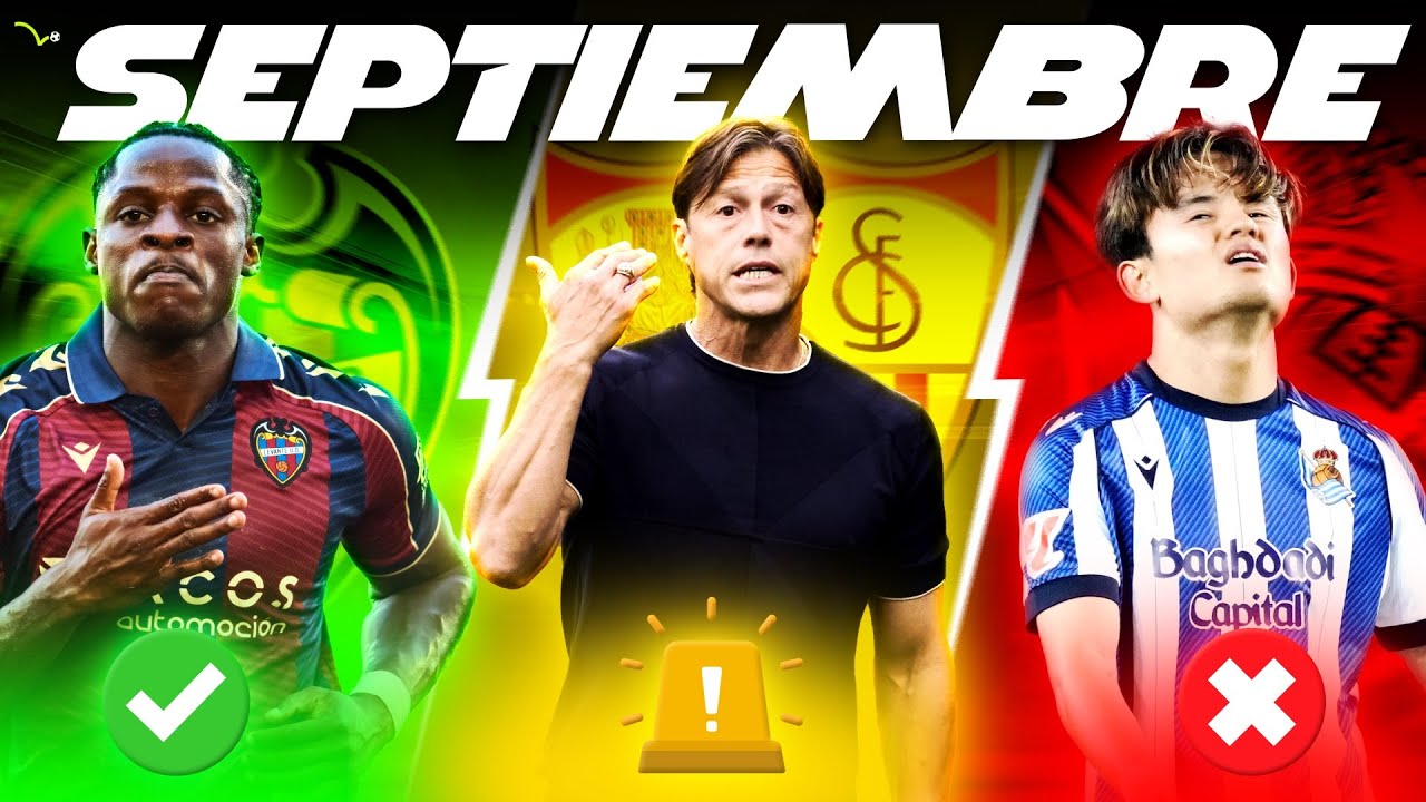 LO MEJOR Y LO PEOR DE SEPTIEMBRE EN LALIGA 25/26