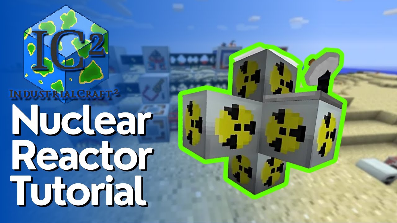 Full Nuclear Reactor Tutorial - IC2