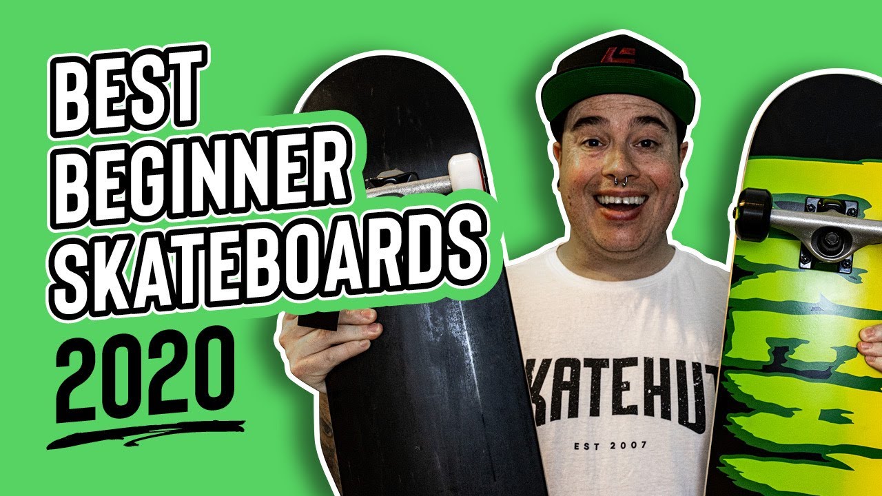 BEST BEGINNER SKATEBOARDS - 2020 EDITION