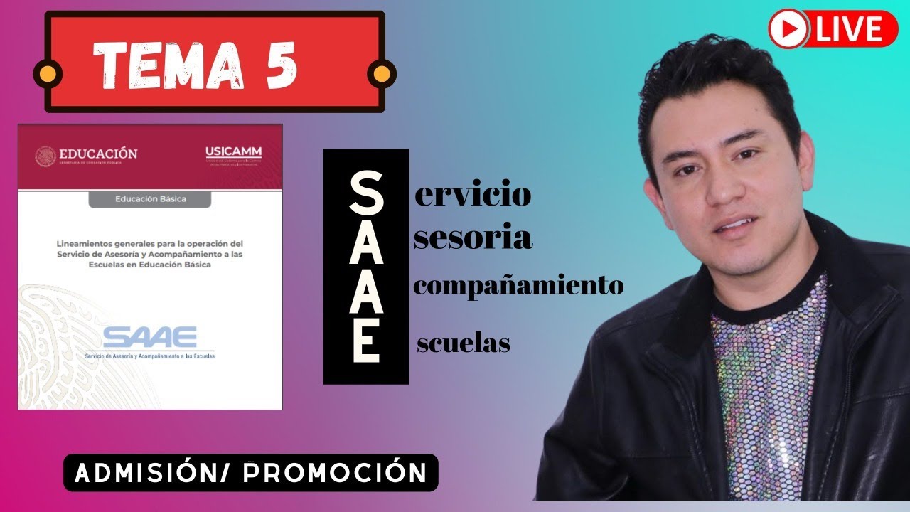 EN VIVO 🔴 | TEMA 5. SERVICIO DE ASESORIA Y ACOMPAÑAMIENTO A LA ESCUELA | EDUCACIÓN BÁSICA