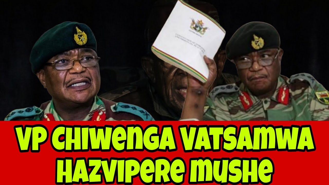 VP Chiwenga Vatsamwa Hazvipere mushe