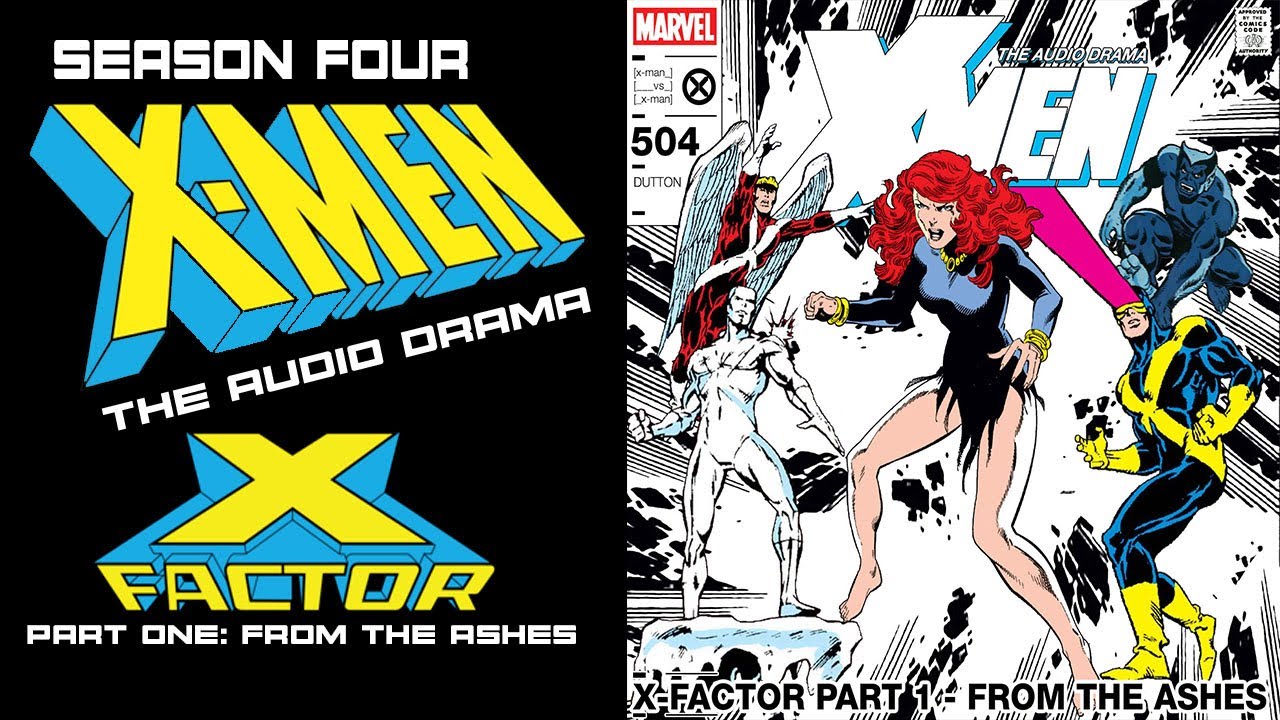X-Men: The Audio Drama - X-Factor Part One 