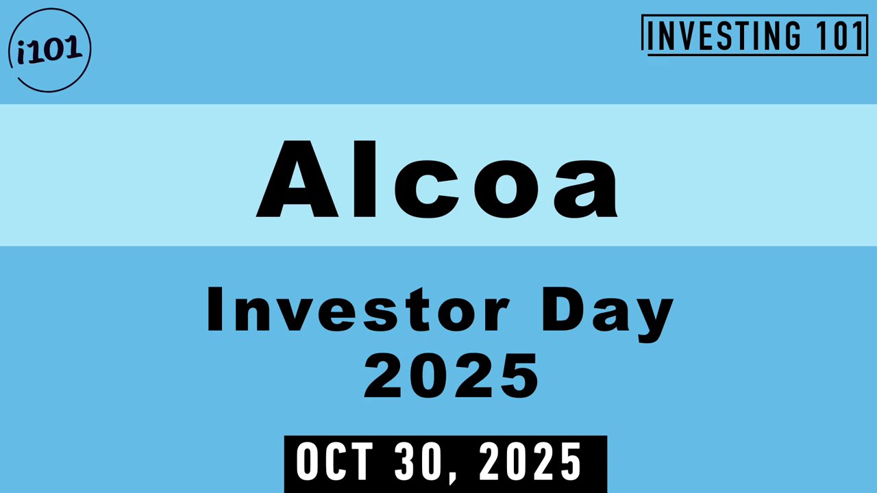 Alcoa Investor Day 2025 | Oct 30, 2025