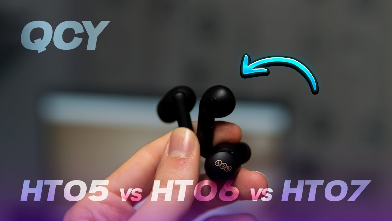 ¿Qué auriculares comprar por 20€? | QCY HT05 vs HT06 vs HT07