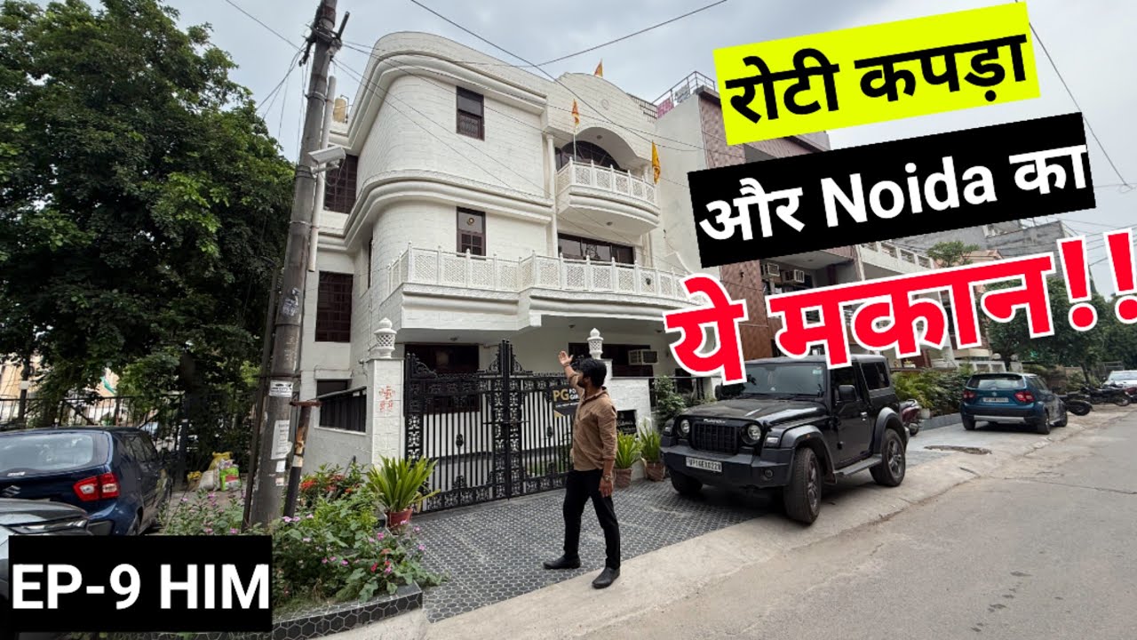 Food, Clothing, and This House in Noida || Beautiful Kothi-Style House For Sale In Noida || HIM E...