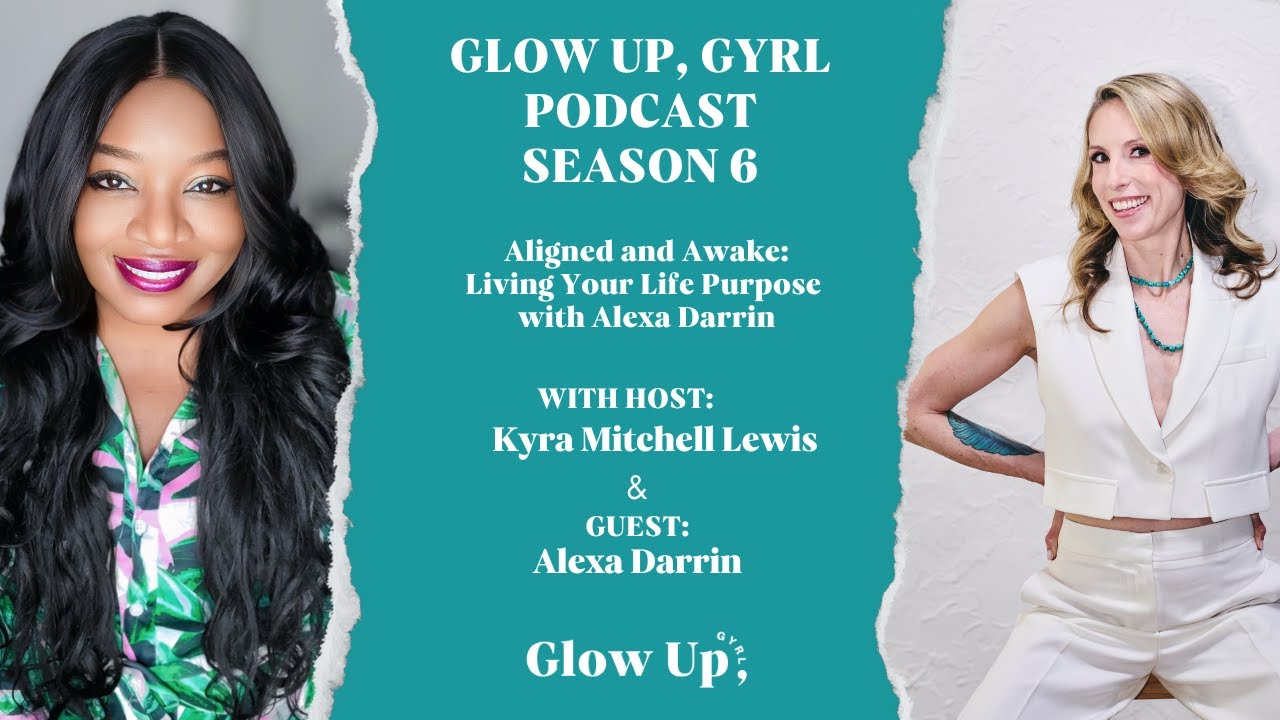 Aligned and Awake | Living Your Life Purpose with Alexa Darrin