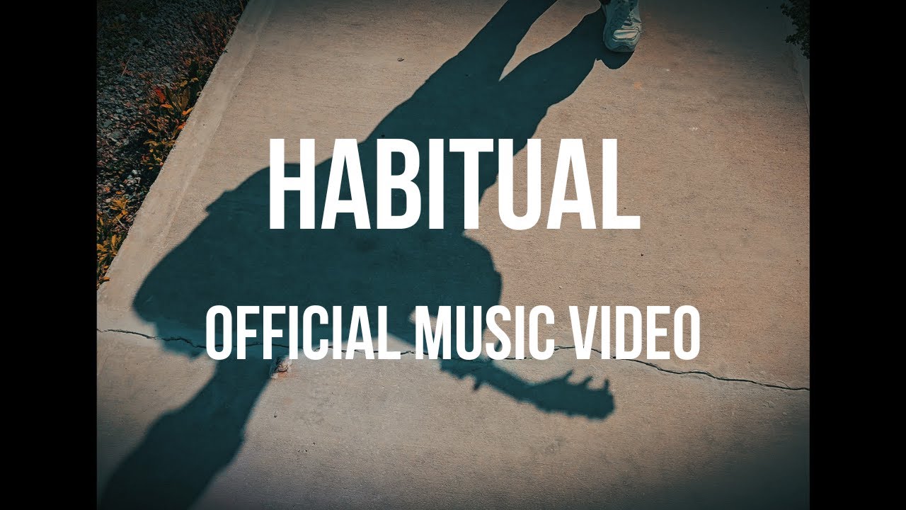 Callan Lee - Habitual (Official Music Video)