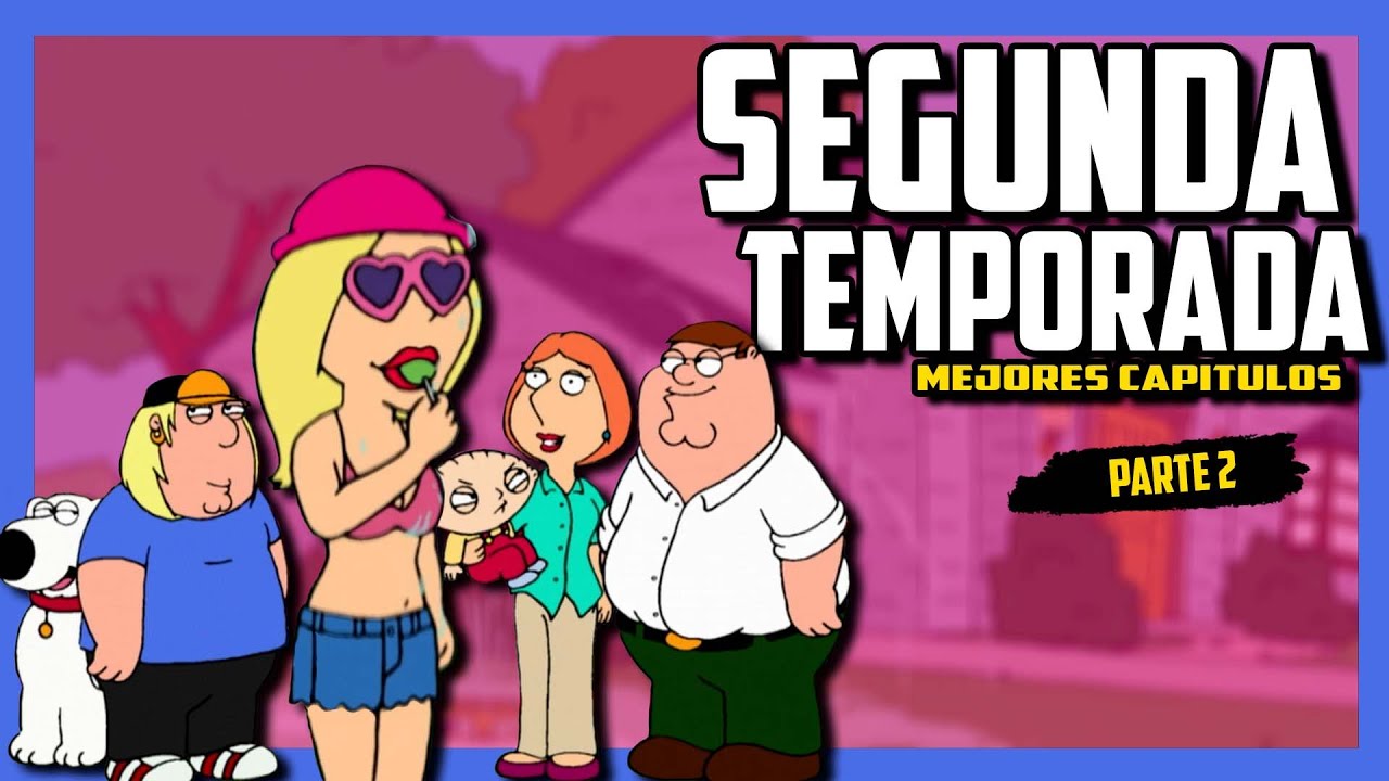PADRE DE FAMILIA temporada 2 parte 2 | Resumenes de series | Cesar Andre