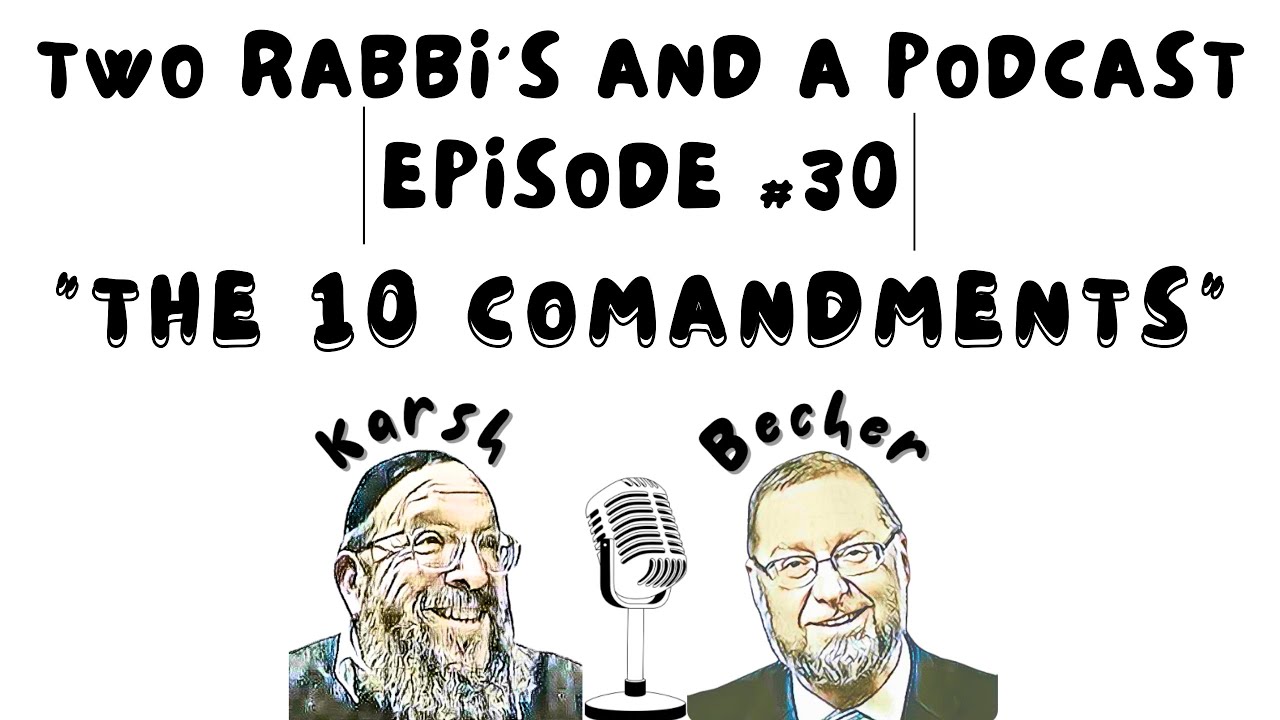 Episode 30 - The 10 Commandments