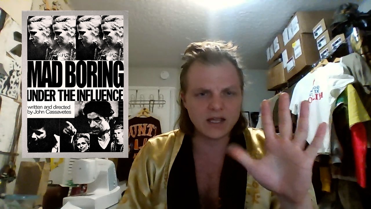we need 2 talk about A WOMAN UNDER THE INFLUENCE + the intentional fallacy