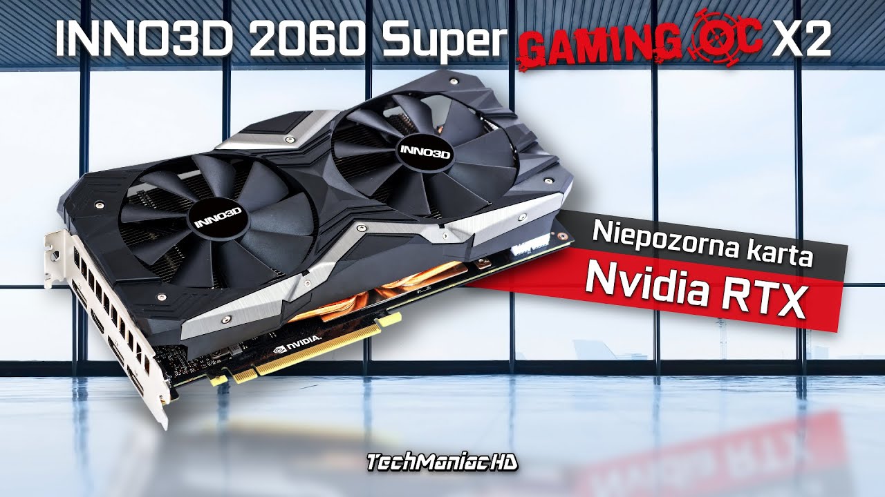 Niepozorna karta, kt&oacute;ra daje radę! INNO3D GeForce RTX 2060 Super Gaming OC X2