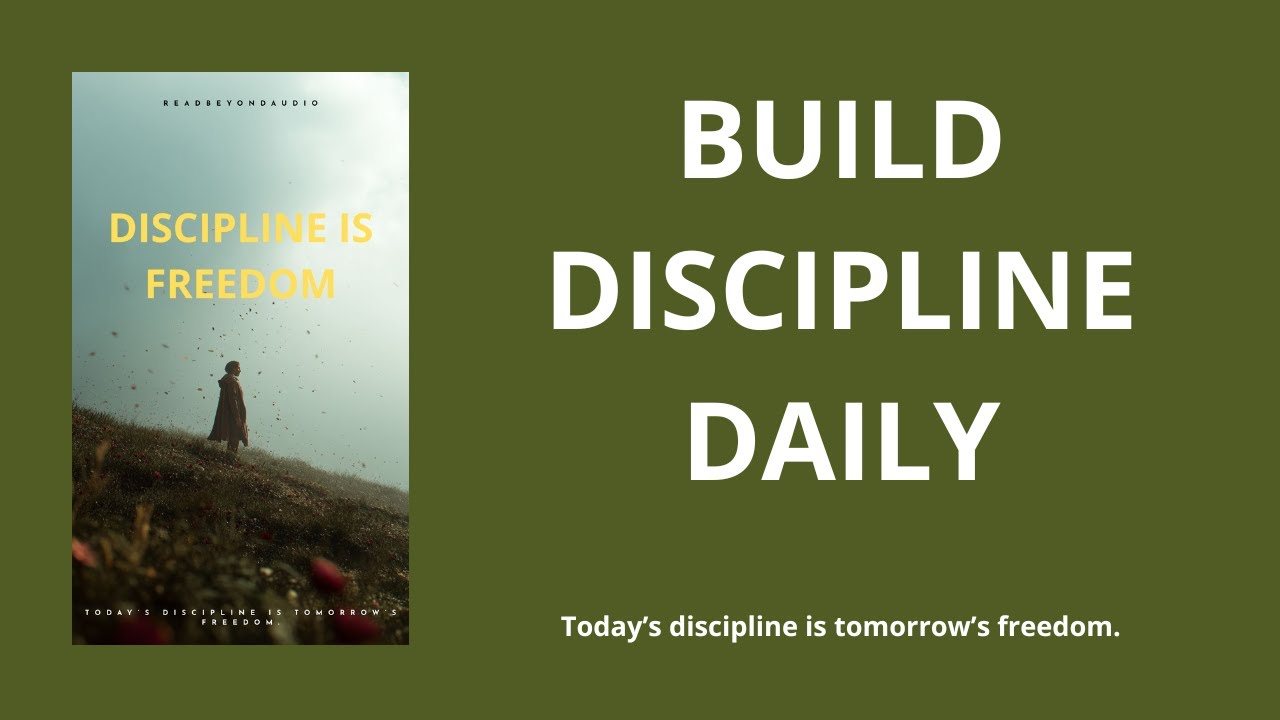 Discipline Is Freedom | Full Audiobook – Build Self-Control and Inner Strength