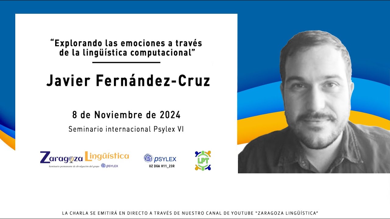 Javier Fernández-Cruz - Explorando las emociones a través de la lingüística computacional
