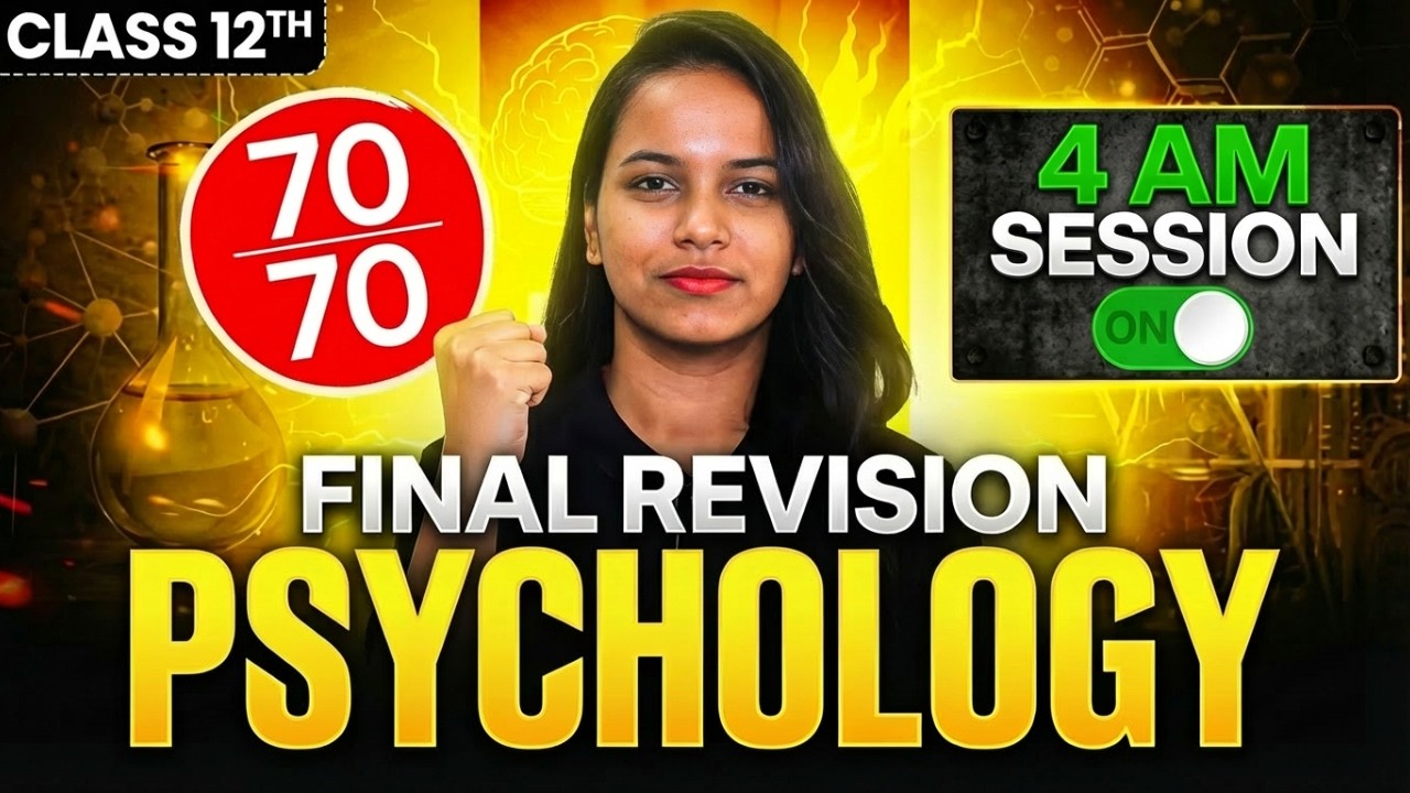 4 AM Live 🌙 Class 12 Psychology FINAL Revision | Complete Syllabus Before Exam | Savvy Ma'am
