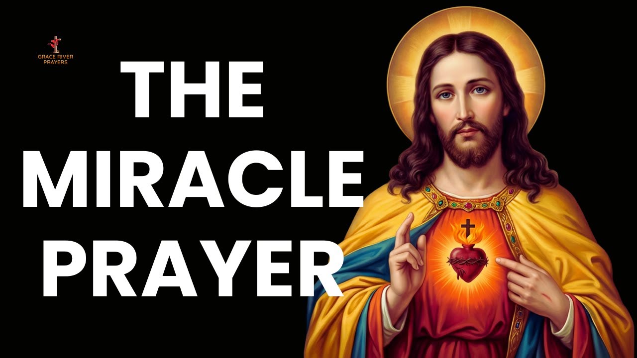 The Miracle Prayer | This Prayer Will Change Your Life