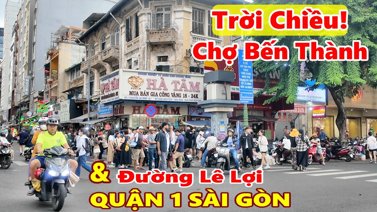 Trời Chiều Chợ Bến Thành và Đường Lê Lợi Quận 1 Sài Gòn
