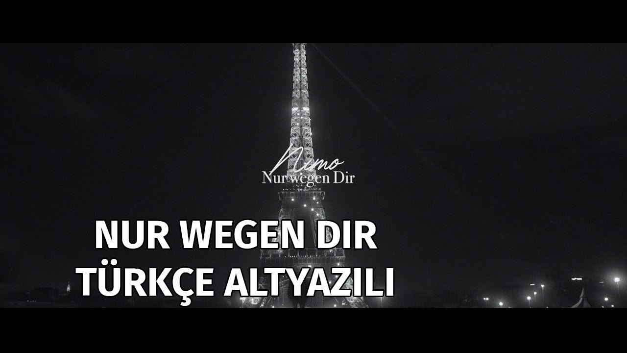 Nimo - NUR WEGEN DIR [С ТУРЕЦКИМИ СУБТИТРАМИ]