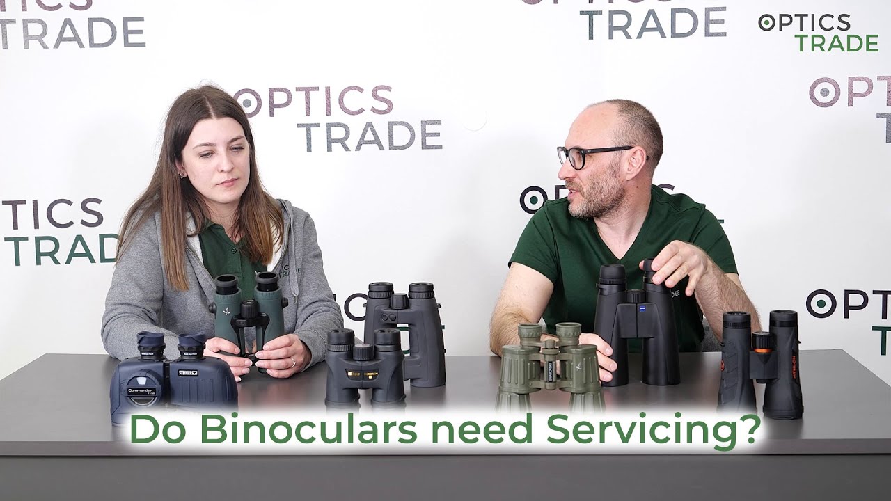 Do Binoculars need Servicing? | Optics Trade Debates