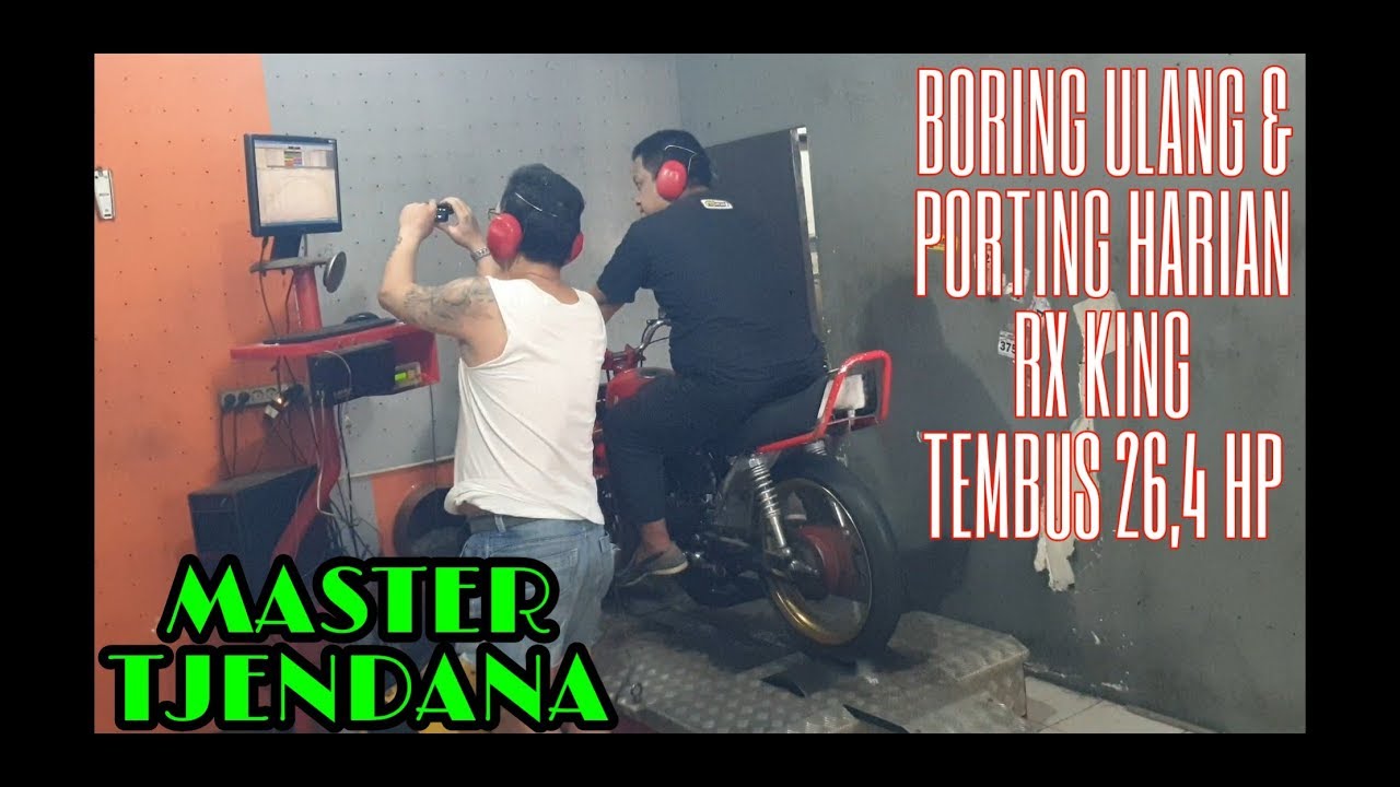 BORING ULANG + PORTING HARIAN KING TEMBUS 26,4 HP